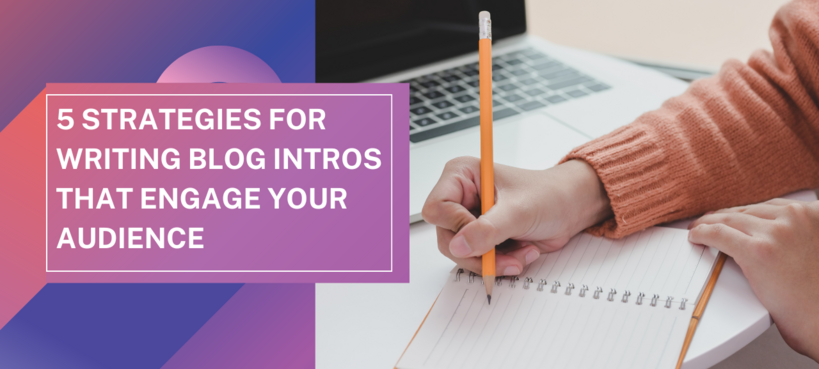 strategies for writing blog intros